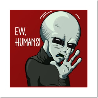 Ew Humans Posters and Art